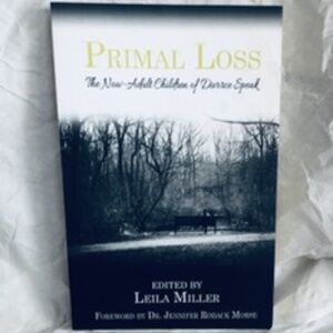 Primal Loss: Now-Adult Children of Divorce paperback